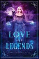 Love and Legends: A Fantasy Romance Collection Inspired by British and Irish Mythology