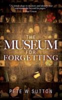 The Museum For Forgetting