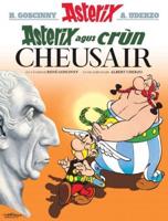 Asterix Agus Crùn Cheusair