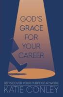 God's GRACE for Your Career 2023