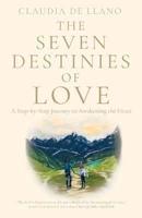 The Seven Destinies of Love