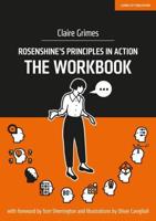 Rosenshine's Principles in Action. The Workbook
