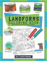 Landforms Coloring Book With Definitions Included: Teach Kids About Geography The Fun Way With Over 30 Landforms (And Biomes) To Color In. A Great Geography Themed Gift For Kids.