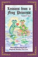 Lessons from a Frog Princess 2022