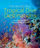 The World's Best Tropical Dive Destinations