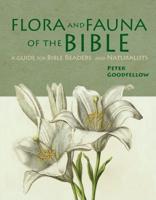 Flora and Fauna of the Bible