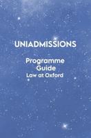 The UniAdmissions Programme Guide: Law at Oxford