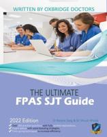 The Ultimate FPAS SJT Guide: 300 Practice Questions, Expert Advice, and Score Boosting Strategies for the NS Foundation Programme Situational Judgement Test