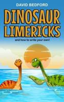 Dinosaur Limericks and How to Write Your Own