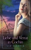 Harris: Liebe und Verrat in Cochin