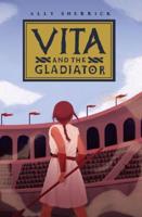 Vita and the Gladiator