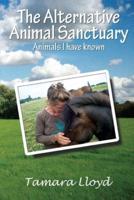 The Alternative Animal Sanctuary