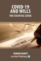 Covid-19 and Wills - The Essential Guide