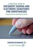 A Practical Guide to Document Signing and Electronic Signatures for Conveyancers