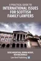 International Issues for Scots Family Lawyers