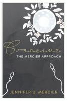 Conceive (Full colour edition): The Mercier Approach