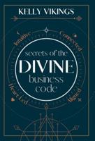 Secrets of The Divine Business Code