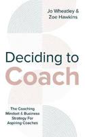 Deciding To Coach