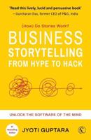 Business Storytelling from Hype to Hack