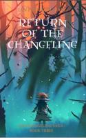 Return of the Changeling