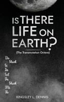Is There Life on Earth?