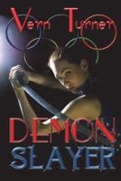 Demon Slayer: A novel of renewal, duty and love
