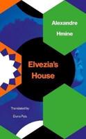 Elvezia's House
