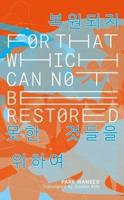 For That Which Cannot Be Restored