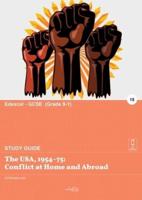 The USA, 1954-75: Conflict at Home and Abroad