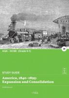 America, 1840-1895: Expansion and Consolidation