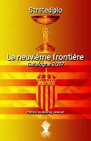 La neuvième frontière: Catalogne 2017