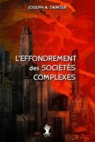 L'effondrement des sociétés complexes: Nouvelle édition