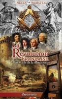 La Révolution Française: Une étude de la démocratie