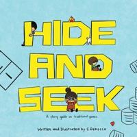 Hide and Seek: a story guide on traditional games