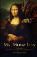 Mr. Mona Lisa