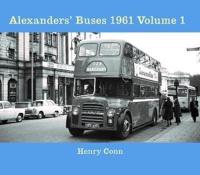Alexanders' Buses 1961. Volume 1