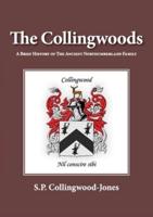 The Collingwoods: A Brief History of The Ancient Northumberland Family