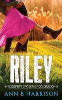 Riley - A Western Romance Novel