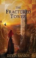The Fractured Tower