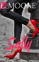 Sally: A Steamy Chicklit Novella