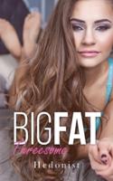 Big Fat Threesome: A Fat Fetish/Feederism Story