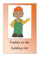 Freddie at the Building Site