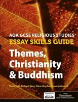 AQA GCSE Religious Studies Essay Skills Guide Themes, Christianity & Buddhism