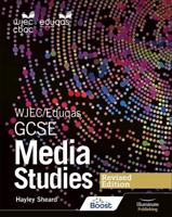 WJEC/Eduqas GCSE Media Studies. Student Book