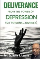 Deliverance From the Power of Depression