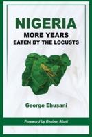 NIGERIA : More Years Eaten By the Locusts