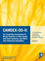 CAMDEX-DS-II. Manual : A Comprehensive Assessment for Dementia in People With Down Syndrome and Others With Intellectual Disabilities (2Nd Edition)