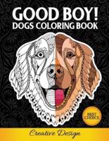 Good Boy! Dogs Coloring Book
