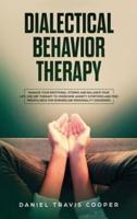 Dialectical Behavior Therapy