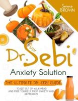 Dr. Sebi Anxiety Solution